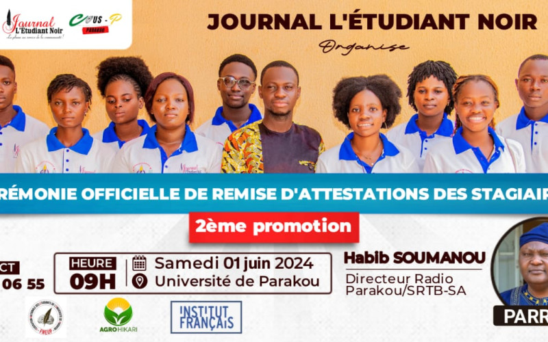 Le journal l'Étudiant Noir de l'Université de Parakou organise le samedi 1er juin 2024, la cérémonie de remise d'attestation à ses stagiaires.